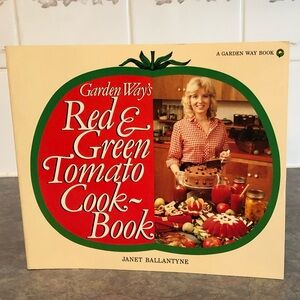 80's Garden Way's "Red & Green Tomato Cook-Book" - 80's Tomato Recipe Cookbook